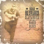 MR. Swaqgger - naked blues