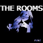 THE ROOMS..Polka..Cover