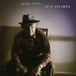 Spike Flynn..It's Alright..CDCover