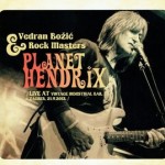 VEDRAN BOZIC..Planet Hendrix..Cover