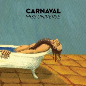 CARNAVAL..Miss Universe..CD