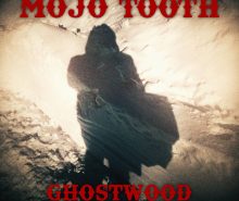 MOJO TOOTH..Ghostwoof.Cover