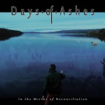 DAYS OF ASHES..In The Mirror Of Reconciliation..CDCover
