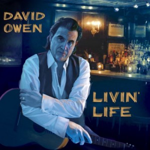 DAVID OWEN..Livin' Life..CDCover