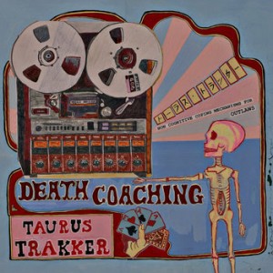 TAURUS TRAKKER..Death Coaching..CDCover