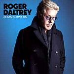 ROGER DALTREY..As Long As I Have You..Cover
