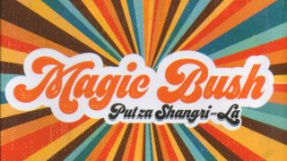MAGIC BUSH..Put za Shangri-La..Cover