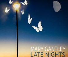 MARY GANTLEY..Late Nights..Cover