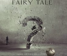 FAIRY TALE..That Is The Question.